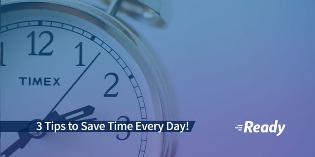 3-tips-to-save-time-every-day.jpg