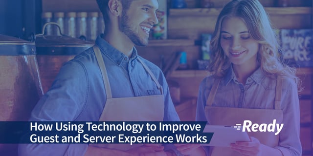 how-using-technology-improves-guests-and-server-exp.jpg